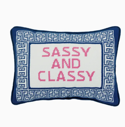 Sassy and Classy Embroidered Pillow